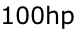 100hp