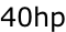 40hp
